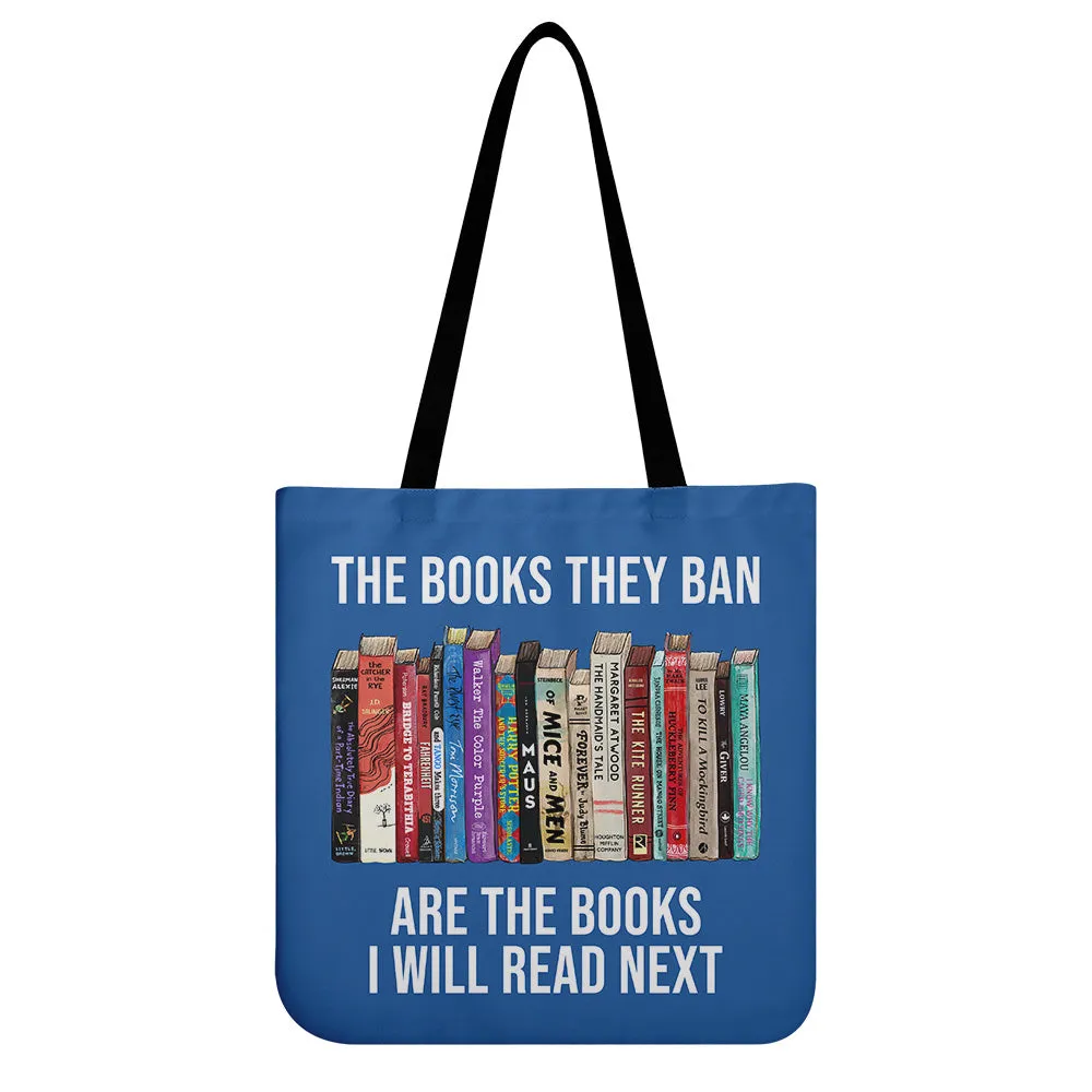 The Books They Ban Are The Books I'll Read Next Book Lovers Gift TBF610